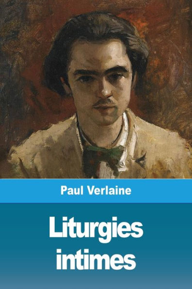Liturgies Intimes (French Edition) - 9783967871050