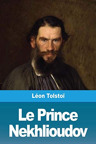 Le Prince Nekhlioudov (French Edition)
