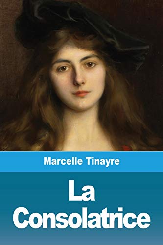 La Consolatrice (French Edition)