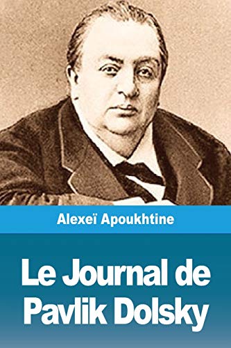 Le Journal de Pavlik Dolsky (French Edition)
