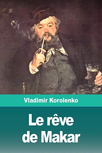 Le r??ve de Makar (French Edition)