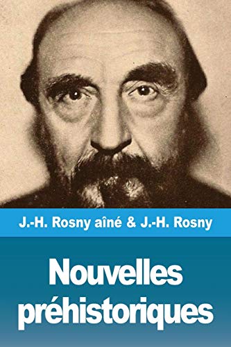 Nouvelles préhistoriques (French Edition)