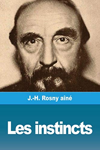 Les instincts (French Edition)