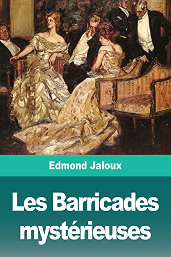 Les Barricades mystérieuses (French Edition)
