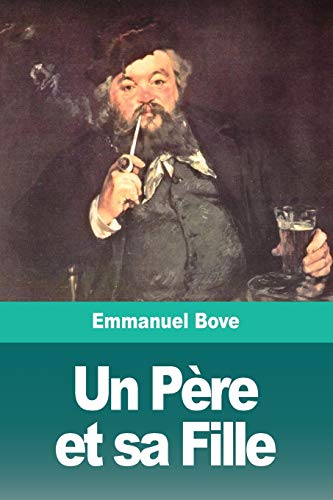Un P??re et sa Fille (French Edition)