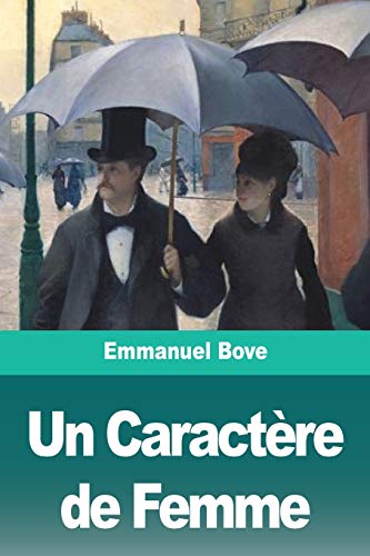 Un Caractère de Femme (French Edition)