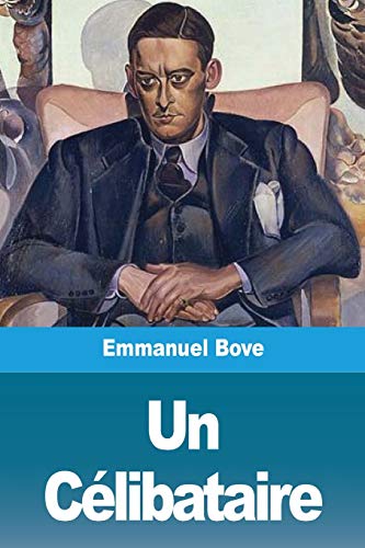 Un C??libataire (French Edition)
