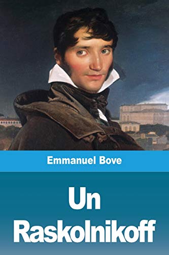 Un Raskolnikoff (French Edition)