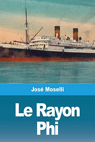 Le Rayon Phi (French Edition)