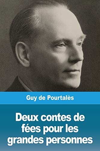 Deux contes de fées pour les grandes personnes (French Edition)