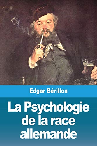 La Psychologie de la race allemande (French Edition)