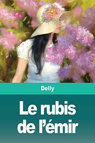 Le rubis de l'??mir (French Edition)