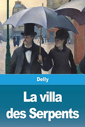 La villa des Serpents (French Edition)