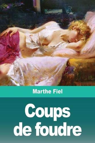 Coups de foudre (French Edition)