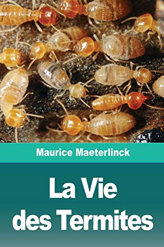 La Vie des Termites (French Edition)