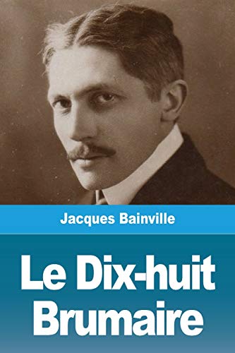 Le Dix-huit Brumaire (French Edition)