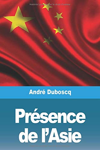 Présence de l'Asie (French Edition)