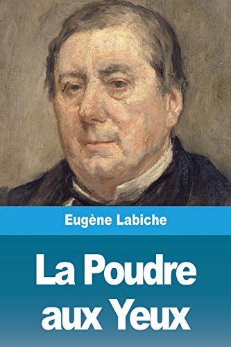 La Poudre aux Yeux (French Edition)
