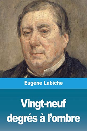 Vingt-neuf degrés à l'ombre (French Edition)
