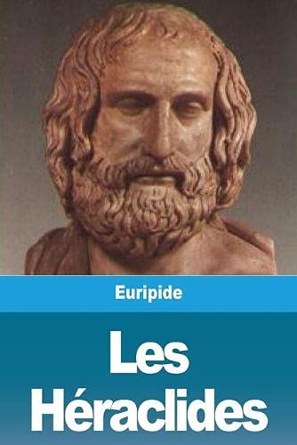 Les H??raclides (French Edition)