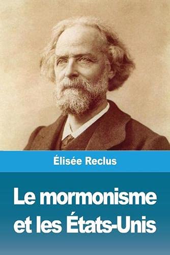Le mormonisme et les États-Unis (French Edition)