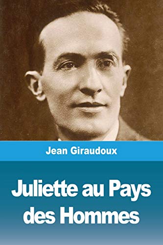 Juliette au Pays des Hommes (French Edition)