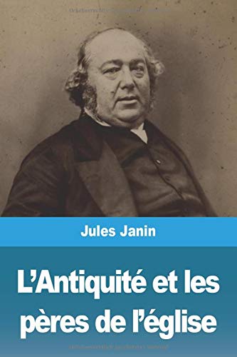 L'Antiquit?? et les p?¿res de l'??glise (French Edition)