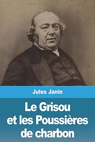 Le Grisou et les Poussi?¿res de charbon (French Edition)