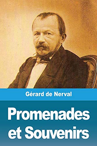Promenades et Souvenirs (French Edition)