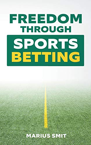 Freedom Through Sports Betting
