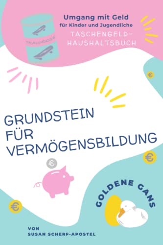 Grundstein F??r Verm??gensbildung (German Edition)
