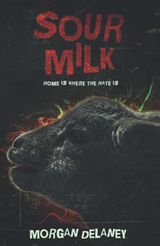 Sour Milk : A Short, Sharp Horror Shock