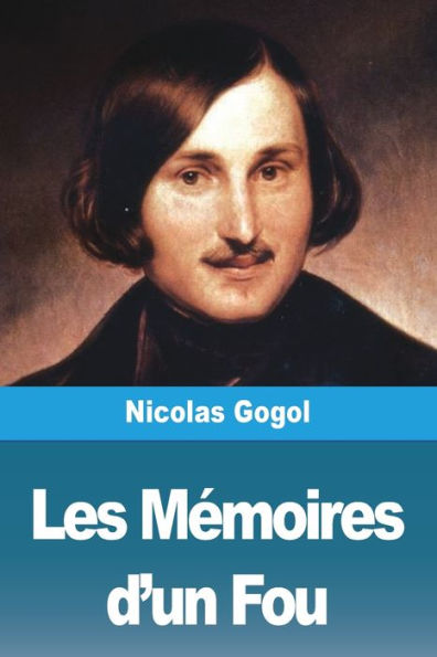 Les MEmoires D'Un Fou (French Edition) - 9783988813381