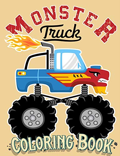 Monster Truck Coloring Book: For Kids Ages 4-8 Big Print Unique Drawing of Monster Truck, Cars, Trucks, ?£uscle Cars, SUVs, Supercars and more Popular Cars Coloring For Boys