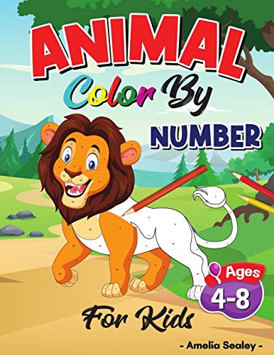 Animal Color By Number For Kids: Color By Numbers For Kids Ages 4-8, Animals Coloring Activity Book, Educational Activity Book For Kids