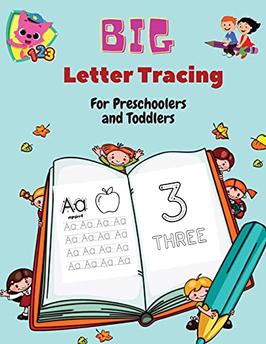 Big Letter Tracing For Preschoolers And Toddlers: Homeschool Preschool Learning Activities For 3+ Year Olds (Big Abc Books) Tracing Letters, Numbers, Dab And Find Letters, 100 Pages.
