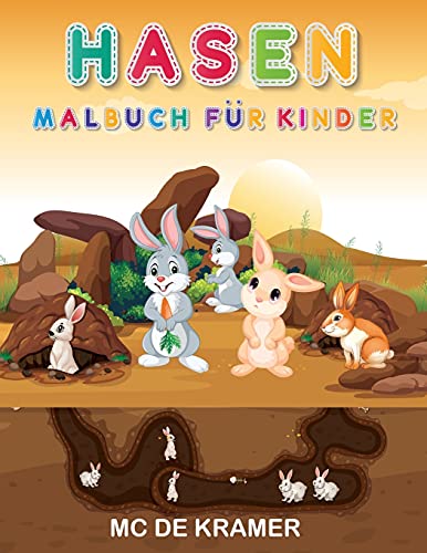 Hasen Malbuch F??R Kinder: Cute H???schen, Aktivit???t Buch F??R Kinder Jungen Und M???dchen, Einfach, Spa?? Bunny F???rbung Seiten Mit Super Niedlich Und Liebenswert Hasen (German Edition)