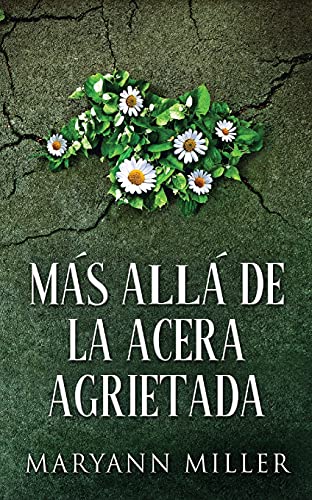M???s All??? De La Acera Agrietada (Spanish Edition)