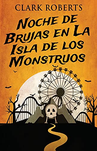 Noche de Brujas en La Isla de los Monstruos (Spanish Edition) - 9784824100856