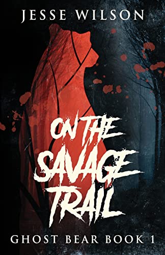 On The Savage Trail - 9784824121059