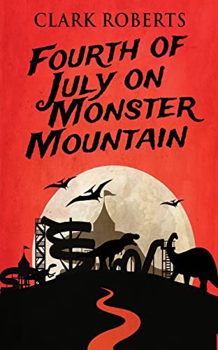 Fourth Of July On Monster Mountain - 9784824122513