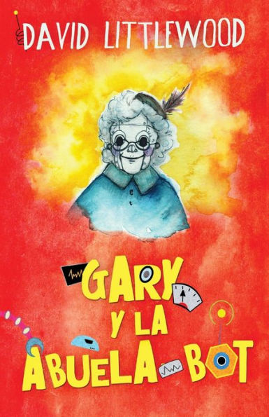 Gary Y La Abuela-Bot (Spanish Edition) - 9784824141705