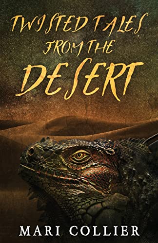 Twisted Tales From The Desert (Star Lady Tales) - 9784824141774