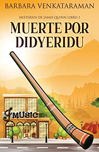 Muerte Por Didyerid?? (Misterios De Jamie Quinn) (Spanish Edition)