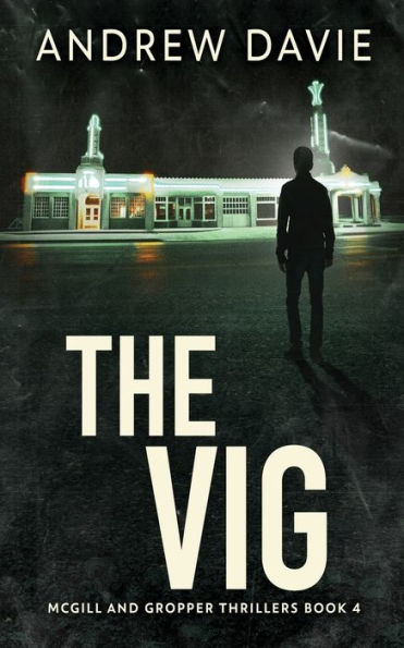 The Vig (Mcgill And Gropper Thrillers) - 9784824161109