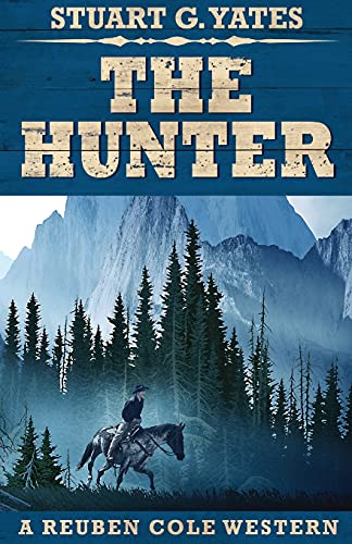 The Hunter (Reuben Cole Westerns)