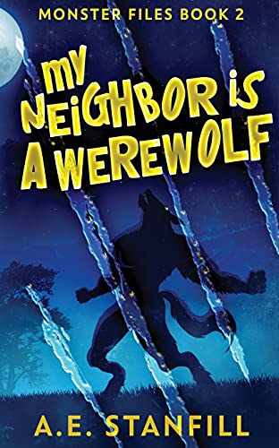 My Neighbor Is A Werewolf (The Monster Files) - 9784867455852