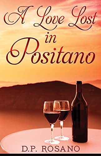 A Love Lost In Positano - 9784867470213