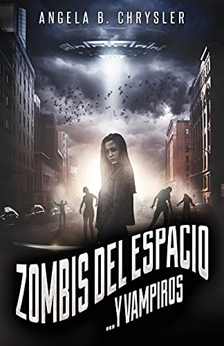 Zombis Del Espacio... Y Vampiros (Spanish Edition) - 9784867476901