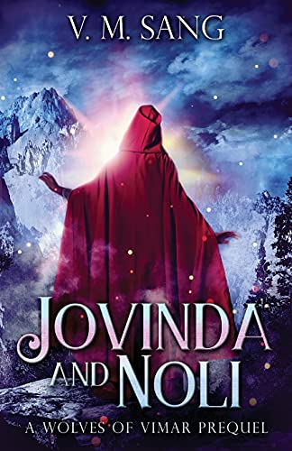 Jovinda And Noli: A Wolves Of Vimar Prequel - 9784867524671